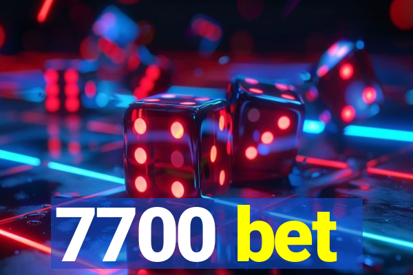 7700 bet